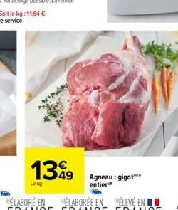 1349  le kg  agneau: gigot*** entier 