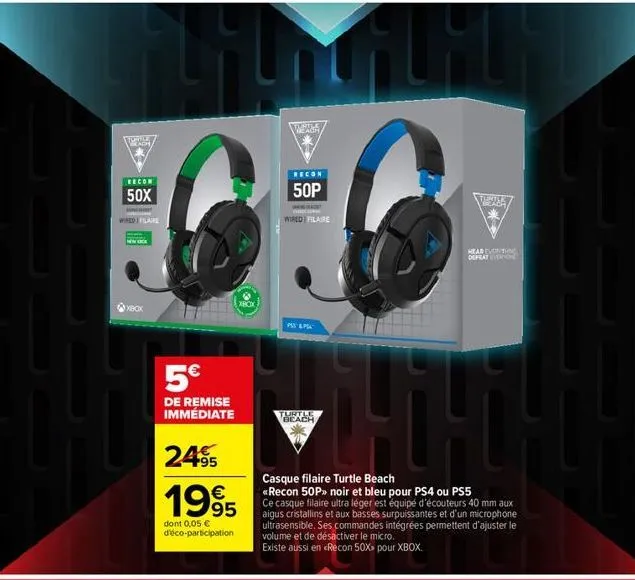 towns  recon  50x  wired flaire  xbox  5€  de remise immédiate  249  1995  dont 0,05 € d'éco-participation  xbox  was  recon  50p  wired filaire  pas & pa  turtle beach  il  tunter beach  hear eventin