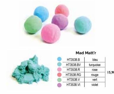 Mad Matt'r  HT3538.B  bleu  HT3538.BV turquoise  HT3538.R  rose  HT3538.RG  HT3538.V HT3538.VI  rouge  vert  violet 