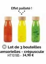 effet pailleté !  lot de 3 bouteilles sensorielles - crépuscule ht10185- 34,90 € 