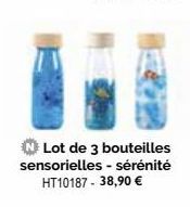 Lot de 3 bouteilles sensorielles - sérénité HT10187 - 38,90 € 