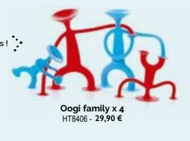 Oogi family x 4 HT8406 - 29,90 € 