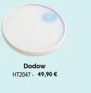 dodow  ht2047 - 49,90 € 