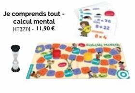 Je comprends tout - calcul mental HT3274 - 11,90 €  -76  8+2  916  COL 