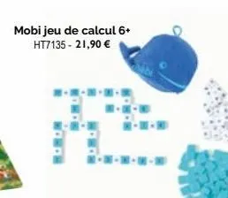 mobi jeu de calcul 6+ ht7135 -21,90 €  a 