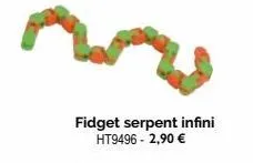 fidget serpent infini ht9496 - 2,90 € 