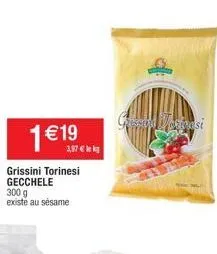 1 € 19  3,97 € lekg  grissini torinesi gecchele 300 g existe au sésame  greta estrasi 