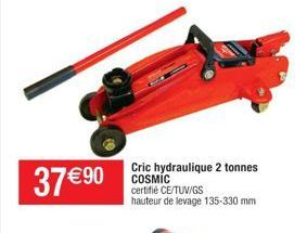 37 € 90  Cric hydraulique 2 tonnes COSMIC certifié CE/TUV/GS  hauteur de levage 135-330 mm  