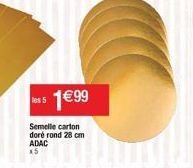 ₁51€99  Semelle carton doré rond 28 cm ADAC x5 