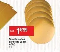 ₁51€99  semelle carton doré rond 28 cm adac x5 