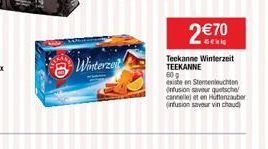 Winterze  2€70  Teekanne Winterzeit TEEKANNE  60g existe en Stemmenieuchten infusion saveur quetsche cannelle et en Hüttenber (infusion saveur vin chaud) 