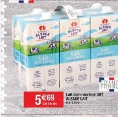alsace lait  lait  5 €69  lechi  alsace lait  lait  he  lait demi-écrémé uht  alsace lait  6x1ibe  alsace lait  lait  ata 