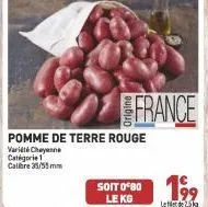 pomme de terre rouge  variétécheyenne catégorie  calibre 35/55mm  france 