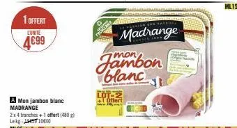 jambon blanc madrange