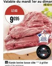 le kg  9€95  viande bovine praca  races la viande 