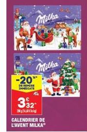 -20**  DE REMISE IMMEDIATE  3⁹2  2000  Milka  Milka  A  CALENDRIER DE  L'AVENT MILKAⓇ 