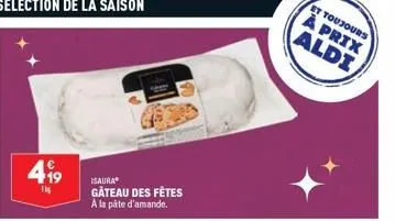 419  isaura  gâteau des fêtes a la pâte d'amande.  et toujours à prix aldi 