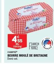 4,55  500  C  Twezag  de Bretagne  ÉLABORE IN FRANCE  LAIP  CHAMPRE  BEURRE MOULÉ DE BRETAGNE Demi-sel. 