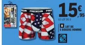 frescun  thete  scun frebgun fre  le lot de 5  ,95  8 lot de  5 boxers homme 