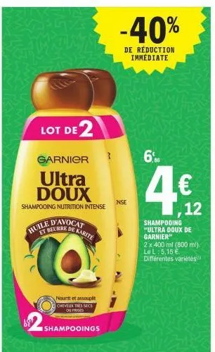 lot de 2  garnier  ultra doux  shampooing nutrition intense  huile d'avocat  et beurre de karite  nourrit et assoupl  cheveux tres secs ou frises  shampooings  ense  -40%  de réduction immédiate  6.06