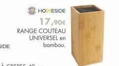 HOMESIDE  17,90€  RANGE COUTEAU  UNIVERSEL en bambou. 