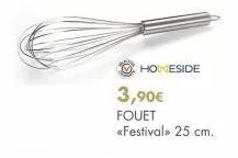 ⓒhomeside  3,90€  fouet  «festival» 25 cm. 