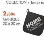 COLLECTION «Home>> noir.  2,30€ MANIQUE 20 x 20 cm.  HOME CATERING PROFESIONAL COOKING 