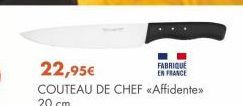 22,95€  COUTEAU DE CHEF <<Affidente>> 20 cm.  FABRIQUÉ EN FRANCE 