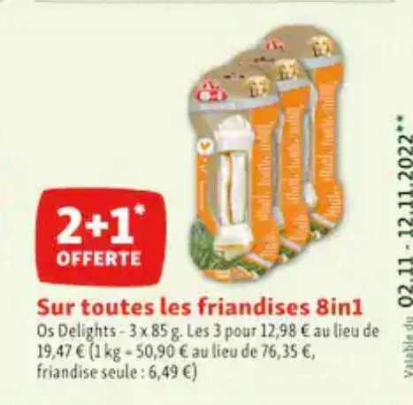 2+1 offerte sur toutes les friandises 8en1