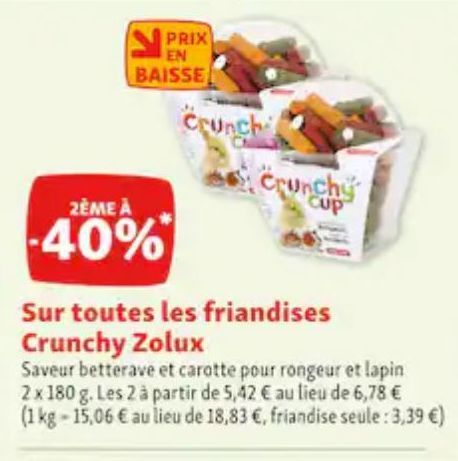 2EME A -40% Sur toutes les friandises Crunchy Zolux