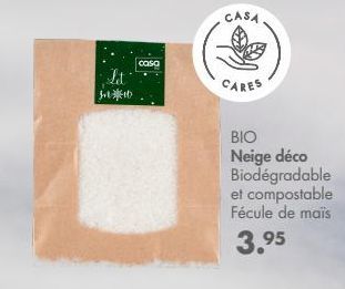 Let  训班地  casa  CASA  CARES  BIO Neige déco Biodégradable et compostable Fécule de maïs 3.95  