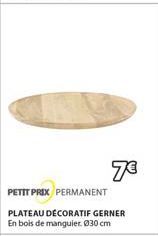 PETIT PRIX PERMANENT  PLATEAU DÉCORATIF GERNER En bois de manguier. Ø30 cm  7€ 