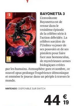 bayonetta 3 l'envoûtante bayonetta est de retour dans le troisième épisode de la célèbre série à l'action débridée. la célèbre sorcière de l'umbra va jouer de ses pouvoirs et de ses pistolets pour fai