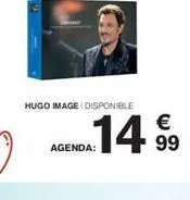 hugo image disponible  14  agenda:  €  99 