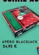 apéro blackjack 24,95 € 