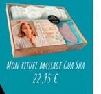 MON RITUEL MASSAGE GUA SHA 22.95 € 