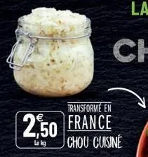 transforme en  2,50 france  le kg  chou cuisine 