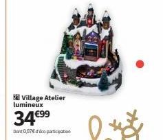 il Village Atelier lumineux  34€99  Dont 0,07€ do participation 