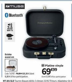muse  Bluetooth  2x5  WATTS  USB  Existe aussi en  au  12 Platine vinyle  69 €99  Dont 0,50€ déco-participation 