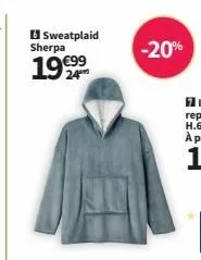 sweatplaid sherpa  19€99  24  -20% 
