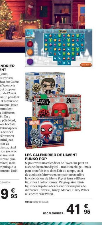 STAR WARS  MARVEL  8  Funkd  ADVENT CALENDAR  24  24  FUNKO I DISPONIBLES  24  LES CALENDRIER DE L'AVENT FUNKO POP  Si pour vous un calendrier de l'Avent ne peut en aucune façon être digital-tradition