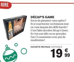 DÉCAP'S GAME  Envie de pimenter votre apéro? Et si vous buviez vos boissons tout en vous lançant des défis barrés? C'est l'idée derrière Décap's Game. Et c'est une idée on ne peut plus fun! À consomme