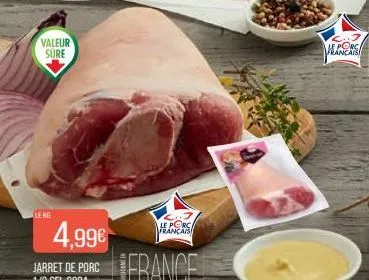 valeur  sure  leke  4,99€  le porc français  france  jeancais 
