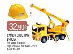 32,90€  camion grue man bruder  avec casque de chantier  engin fonctionnel, dim: 42x17.5x24cm aparfi de 3 and 