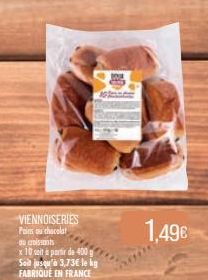 VIENNOISERIES Prain authacelat  du croissants  x 10 seit à partir de 400g So jusqu'à 3,73€ le kg FABRIQUE EN FRANCE  1,49€ 