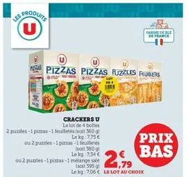 es produits  za pizzas pizzas puzzles funers  t  crackers u  le lot de 4 boltes  2 puzdes-1 pizzas-1 feuilletés (soit 360 gl  lekg: 7,75€  ou 2 puzzles-1 pizzas -1 feuilletés  (soit 380 g  le kg 7,34 