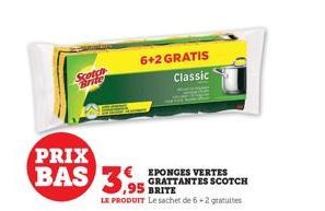 Scotch Brite  PRIX BAS  6+2 GRATIS Classic 