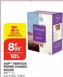 895  10%  AOP** VENTOUX  PIERRE CHANAU  ROUGE BIB*** 3 L  Ventoux 