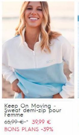 Keep On Moving - Sweat demi-zip pour Femme  65,99€ 39,99 € BONS PLANS -39%  