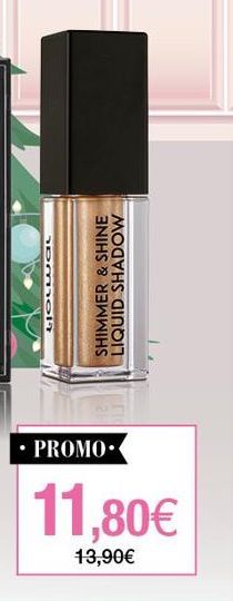 GOLLUGL  SHIMMER & SHINE  LIQUID SHADOW  PROMO  11,80€  13,90€ 